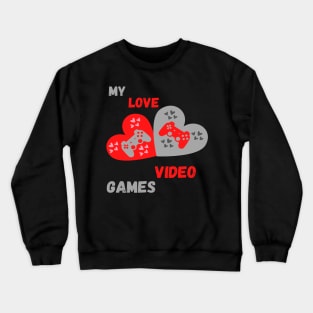 Valentine Video Games Crewneck Sweatshirt